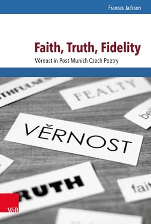 Imagen del vendedor de Faith, Truth, Fidelity a la venta por Rheinberg-Buch Andreas Meier eK