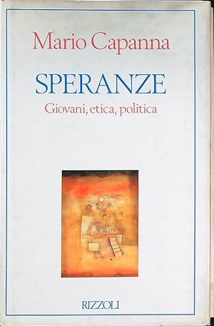 Bild des Verkufers fr Speranze. Giovani, etica, politica zum Verkauf von Librodifaccia