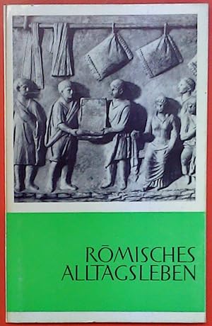 Immagine del venditore per Rmisches Alltagsleben im 1. und 2. Jahrhundert n. Chr. nach Christus nach Martial und Juvenal venduto da biblion2