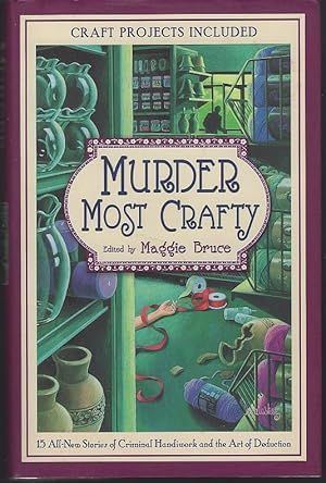Seller image for MURDER MOST CRAFTY for sale by Gibson's Books