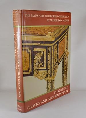 Bild des Verkufers fr The James A. De Rothschild Collection at Waddesdon Manor. Furniture, Clocks and Gilt Bronzes. Volume II. zum Verkauf von Forest Books, ABA-ILAB