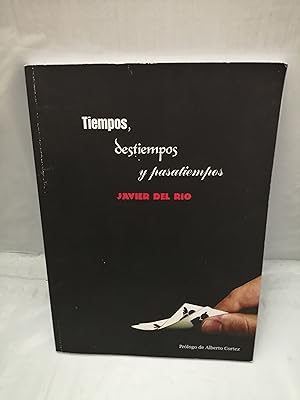 Imagen del vendedor de Tiempos, destiempos y pasatiempos (Dedicatoria y firma autgrafa de autor) PRIMERA EDICIN a la venta por Libros Angulo