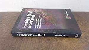 Seller image for Paradigm Shift in the Church: How Natural Church Development Can Transform Theological Thinking for sale by BoundlessBookstore