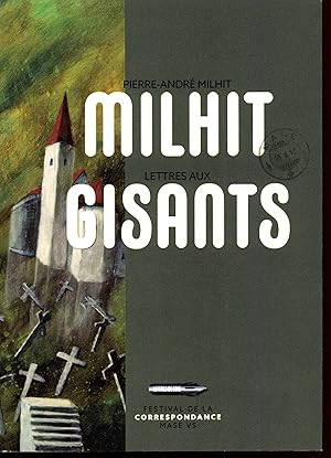 Milhit : Lettres aux gisants