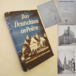 Imagen del vendedor de Das Deutschtum in Polen. Ein Bildband. In Verbindung mit A. Breyer, A. Karasek, W. Kuhn, A. Lattermann, L. Schneider herausgegeben von Viktor Kauder / Kattowitz = Band 8 /9 der Reihe "Deutsche Gaue im Osten" * mit O r i g i n a l - S c h u t z u m s c h l a g (dieser in Farbkopie) a la venta por Galerie fr gegenstndliche Kunst