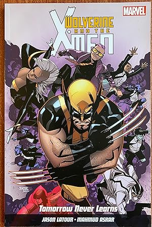 Image du vendeur pour Wolverine and X-Men Vol. 1: Tomorrow Never Learns mis en vente par Bookworm