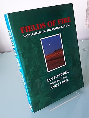 Seller image for Fields of Fire: Battlefields of the Peninsular War for sale by Dandy Lion Editions