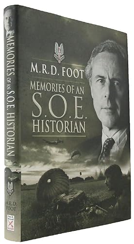 MEMORIES OF AN S.O.E. HISTORIAN