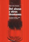 DEL ABUSO Y OTROS DESMANES. El maltrato familiar, entre la terapia y el control