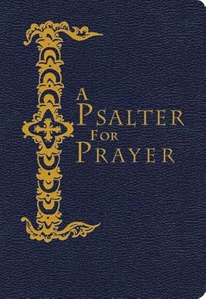 Bild des Verkufers fr A Psalter for Prayer : Pocket Edition zum Verkauf von AHA-BUCH GmbH