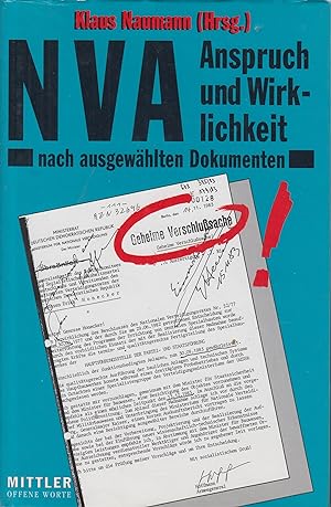 Bild des Verkufers fr NVA. Anspruch und Wirklichkeit nach ausgewhlten Dokumenten zum Verkauf von Leipziger Antiquariat