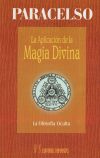 Seller image for La Aplicacin de la Magia Divina for sale by Agapea Libros