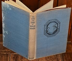 Imagen del vendedor de THE LIFE AND TIMES OF WINSTON CHURCHILL a la venta por CHESIL BEACH BOOKS