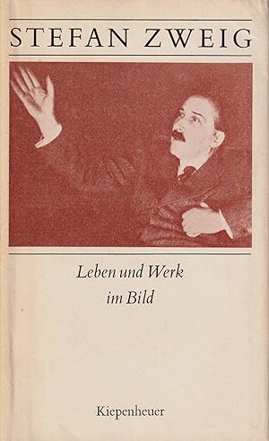 Imagen del vendedor de Stefan Zweig Leben und Werk im Bild a la venta por Leipziger Antiquariat