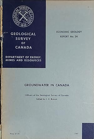 Geological Survey Of Canada, Econimic Geology Report No.24, Groundwater In Canada