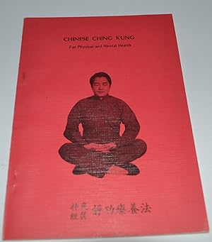 Immagine del venditore per Chinese Ching Kung for Physical and Mental Health venduto da Bibliomadness
