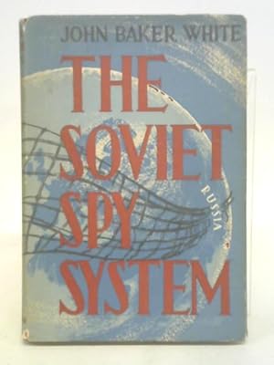 Image du vendeur pour The Soviet Spy System. mis en vente par World of Rare Books