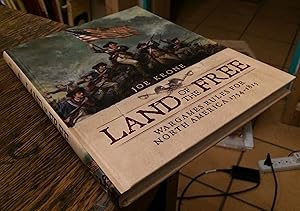 Seller image for Land of the Free: Wargames Rules for North America 1754-1815 for sale by Xochi's Bookstore & Gallery