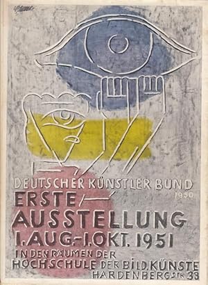 Erste Ausstellung I. Aug.- I. Okt. 1951 in den Räumen der Hochschule für Bildende Künste, Hardenb...