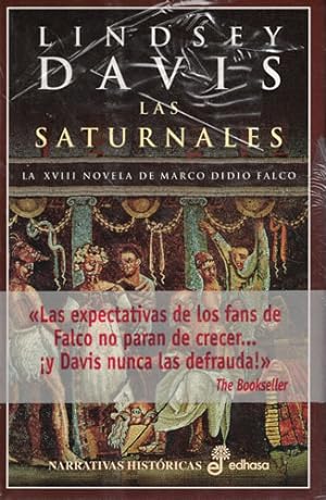 Imagen del vendedor de Las Saturnales. La XVIII Novela de Marco Didio Falco a la venta por Librera Cajn Desastre