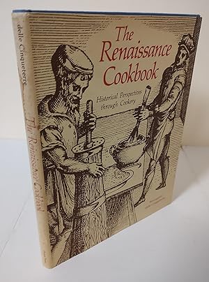 Immagine del venditore per The Renaissance Cookbook; historical perspectives through cookery venduto da Waysidebooks