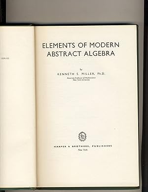 Elements of Modern Abstract Algebra