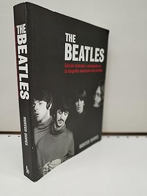 Immagine del venditore per The Beatles: Edicion Ilustrada Y Actualizada De La Biografia Autorizada Mas Vendida / Illustrated and Updated Edition of the Bestselling Authorized Biography venduto da LIBRERA MATHILDABOOKS