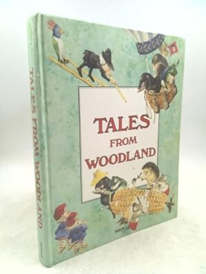 Bild des Verkufers fr Tales from Woodland zum Verkauf von ThriftBooksVintage