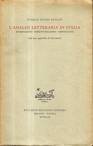 L'analisi letteraria in Italia. Formalismo Strutturalismo Semiologia