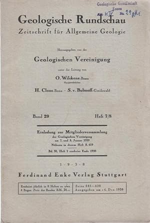 Bild des Verkufers fr Geologische Rundschau. 29. / Neunundzwanzigster Band, Heft 7/8 1938. Zeitschrift fr Allgemeine Geologie. zum Verkauf von Antiquariat Carl Wegner