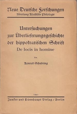 Untersuchungen zur Überlieferungsgeschichte der hippokratischen Schrift De locis in homine ( Neue...