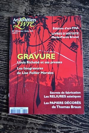 Seller image for Arts et Mtiers du Livre N330 - Gravure : Louis Richeb et ses presses - Livres d'artiste : Marie-Pierre Brunel - Les linogravures de Lise Follier Morales - Secrets de fabrication : Les reliures asiatiques - Les papiers dcors de Thomas Braun for sale by Un livre en poche