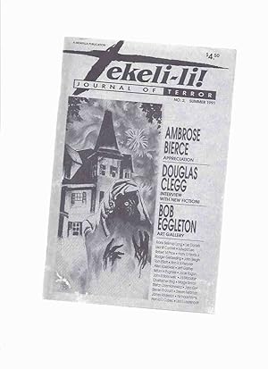 Bild des Verkufers fr Tekeli-Li: Journal of Terror, # 2, Summer 1991 (inc. Bob Eggleton Art Gallery; Douglas Clegg Interview and Fiction; Ambrose Bierce Appreciation; The Cosmic Fear of H P Lovecraft; etc) zum Verkauf von Leonard Shoup