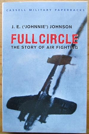 Immagine del venditore per Full Circle: The Story of Air Fighting venduto da CHAPTER TWO