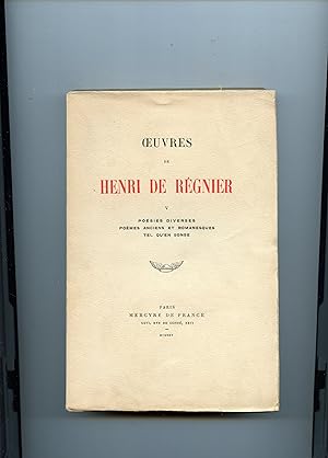 Oeuvres V : POÉSIES DIVERSES - POÈMES ANCIENS ET ROMANESQUES - TEL QU"EN SONGE