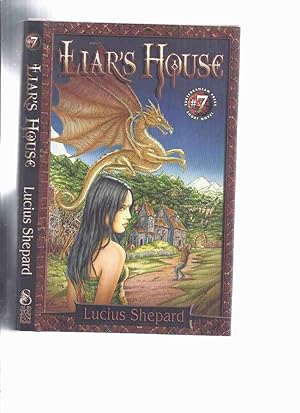 Seller image for Liar's House -by Lucius Shepard -# 294 of 500 Numbered, Signed Copies / Subterranean Press Short Novel Series # 7 for sale by Leonard Shoup