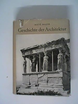 Geschichte der Architektur I. Die Architektur der Urgemeinschaften und Sklavenhaltergesellschaften