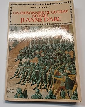 Un prisonnier de guerre nommé Jeanne d'Arc