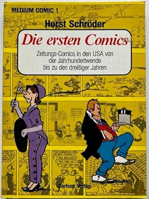Seller image for Die ersten Comics. Zeitungs-Comics in den USA von der Jahrhundertwende bis zu der 30er Jahren. for sale by Antiquariat Lohmann