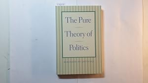 Imagen del vendedor de Pure Theory of Politics a la venta por Gebrauchtbcherlogistik  H.J. Lauterbach