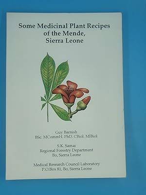 Some Medicinal Plant Recipes of the Mednde, Sierra Leone