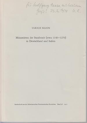 Münzstätten der Stauferzeit (etwa 1140-1270) in Deutschland und Italien. [Aus: Schweizerische Num...