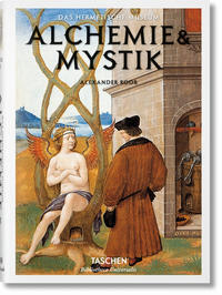 Immagine del venditore per Alchemie & Mystik : das hermetische Museum. Bibliotheca Universalis. venduto da Fundus-Online GbR Borkert Schwarz Zerfa