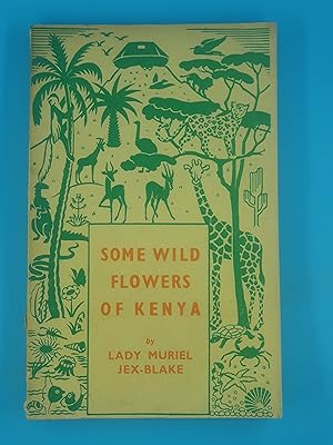 Imagen del vendedor de Some Wild Flowers of Kenya a la venta por Nineveh Books