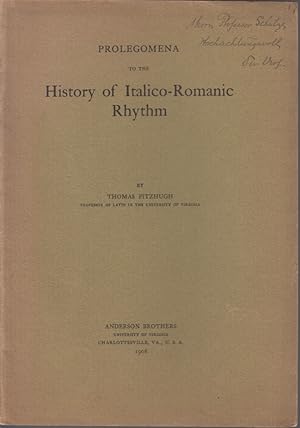Prolegomena to the History of Italico-Romanic Rhythm.