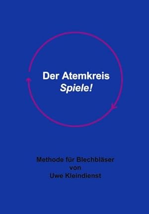 Seller image for Der Atemkreis-Spiele ! for sale by BuchWeltWeit Ludwig Meier e.K.