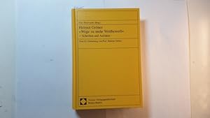 Seller image for Wege zu mehr Wettbewerb : Schriften und Aufstze ; zum 65. Geburtstag von Prof. Helmut Grner for sale by Gebrauchtbcherlogistik  H.J. Lauterbach