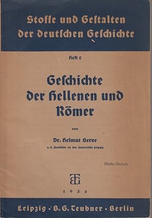 Geschichte der Hellenen und Römer. Stoffe und Gestalten der deutschen Geschichte, Heft 2.