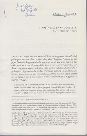 Bild des Verkufers fr Happiness, Tranquillity, and Philosophy. [From: Critical Review, Vol. 10, No. 1, Winter 1996]. zum Verkauf von Fundus-Online GbR Borkert Schwarz Zerfa