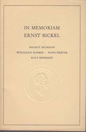 Seller image for In memoriam Ernst Bickel. - Alma mater. Beitrge zur Geschichte der Universitt Bonn, 12. Reden, gehalten am 15. Juni 1961 bei der Gedchtnisfeier der Philosophischen Fakultt der Rheinischen Friedrich-Wilhelms-Universitt Bonn. - Weiterer Autor: Rolf Mehrlein. for sale by Fundus-Online GbR Borkert Schwarz Zerfa